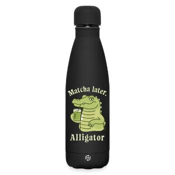 Matcha Later Alligator – Social Trend Spruch Tee - Matte Thermosflasche 500 ml - Schwarz - Vorne