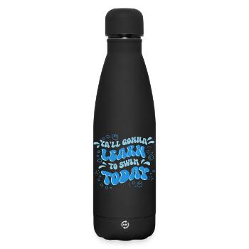 Schwimmlehrer Ya'll Gonna Learn To Swim Today - Matte Thermosflasche 500 ml - Schwarz - Vorne
