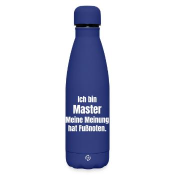 Je suis un maître – mon avis a des notes de bas de page - Bouteille isotherme SOFT TOUCH 500 ml - bleu foncé  - Devant