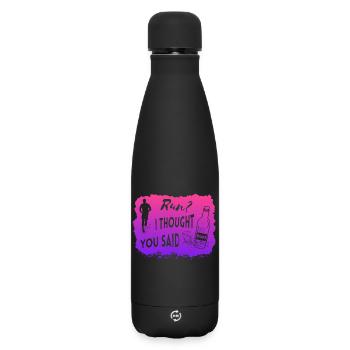 Run I thought you said Rum Funny Quote - Matte Insulated Water Bottle 500 ml - black - Front