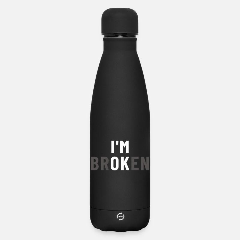I am Broken I'm OK - Matte Thermosflasche 500 ml - Schwarz