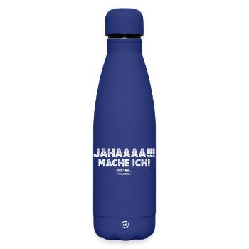 Jahaaaa Mache Ich – Na Klar! - Matte Thermosflasche 500 ml - Dunkelblau  - Vorne