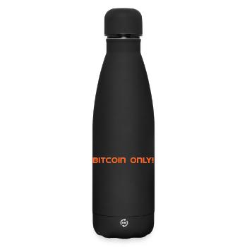 Bitcoin only!  - Matte Thermosflasche 500 ml - Schwarz - Vorne