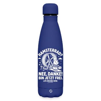 Hamsterrad Nein Danke Freiheit Humor Spruch - Matte Thermosflasche 500 ml - Dunkelblau  - Vorne