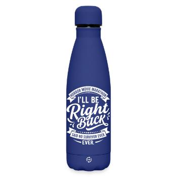 Horror-Film Marathon: Bin Gleich Zurück - Matte Thermosflasche 500 ml - Dunkelblau  - Vorne