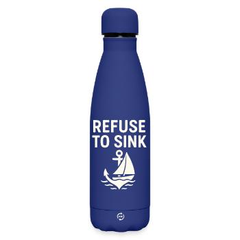 Refuse to Sink – Maritime Typo Meer Segeln Boot - Matte Thermosflasche 500 ml - Dunkelblau  - Vorne