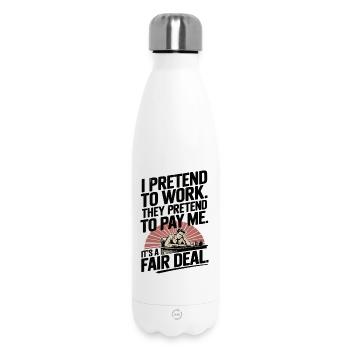 Work Humor I Pretend to Work, They Pretend to Pay - Insulated Water Bottle 500 ml - white - Front