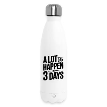 In 3 Tagen kann viel passieren - Thermosflasche 500 ml - Weiß - Vorne