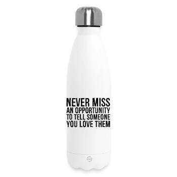 ne manquez jamais une occasion de le dire à quelqu’un - Bouteille isotherme 500 ml - blanc - Devant
