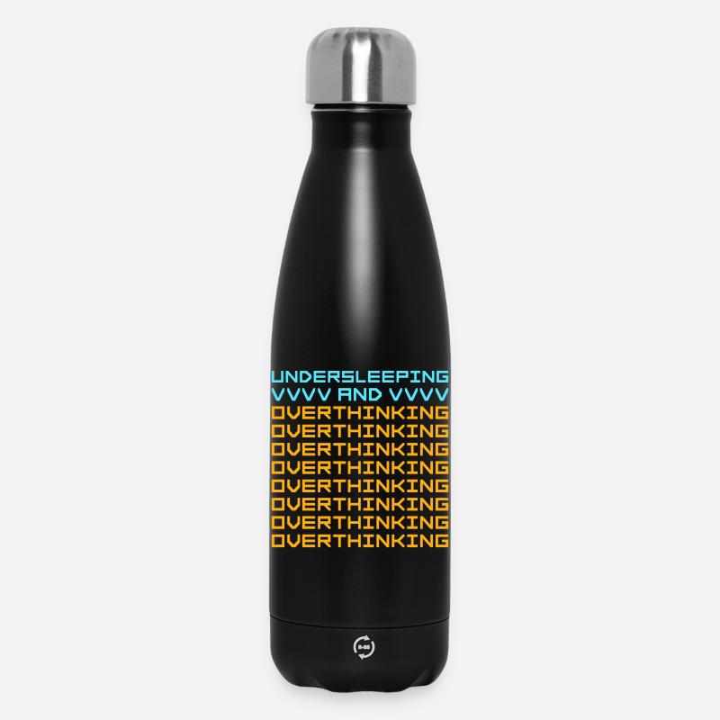 Undersleeping And Overthinking Lustig Müde Spruch - Thermosflasche 500 ml - Schwarz