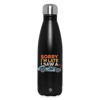 Sorry, i´m late – Auto Sprüche Design - Thermosflasche 500 ml - Schwarz - Vorne