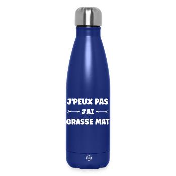J'peux pas j'ai grasse mat - Bouteille isotherme 500 ml - bleu foncé  - Devant