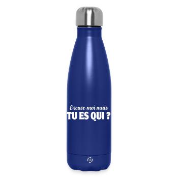 excusez-moi, tu es qui, phrase drôle - Bouteille isotherme 500 ml - bleu foncé  - Devant