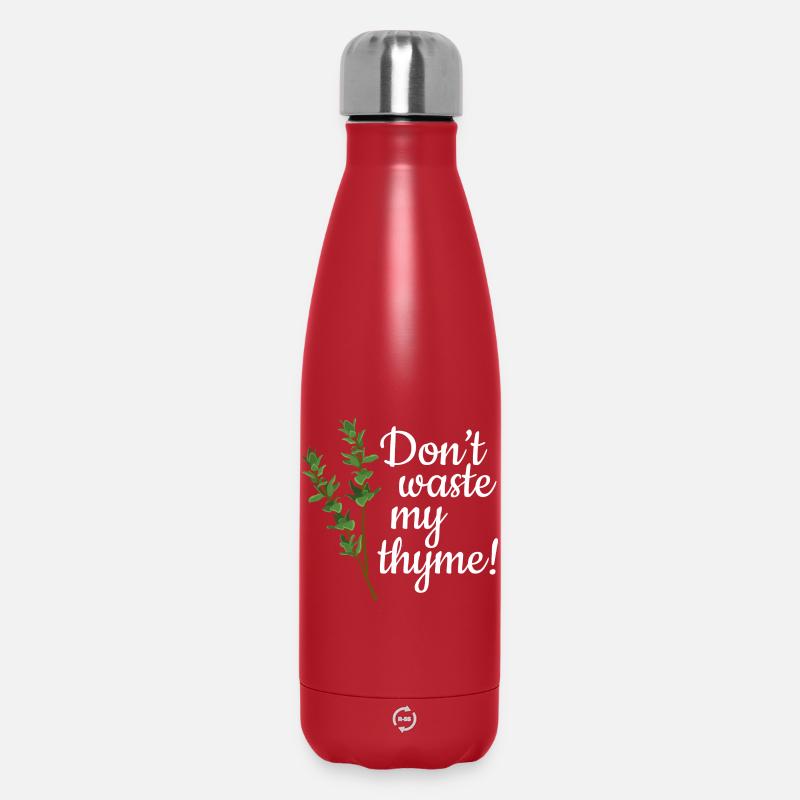 Don't Waste My Thyme - Thermosflasche 500 ml - Rot