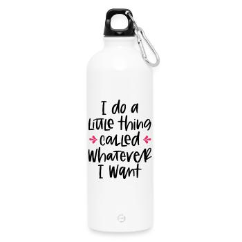 Je fais un petit truc appelé « Whatever I Want » Citation - Gourde en inox avec mousqueton 750 ml - blanc - Devant