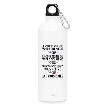Je n'ai pas Voulu de Votre Première Dose - Humour - Gourde en inox avec mousqueton 750 ml - blanc - Devant