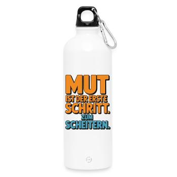 Mut ist der erste Schritt zum Scheitern - Trinkflasche mit Karabiner 750 ml - Weiß - Vorne