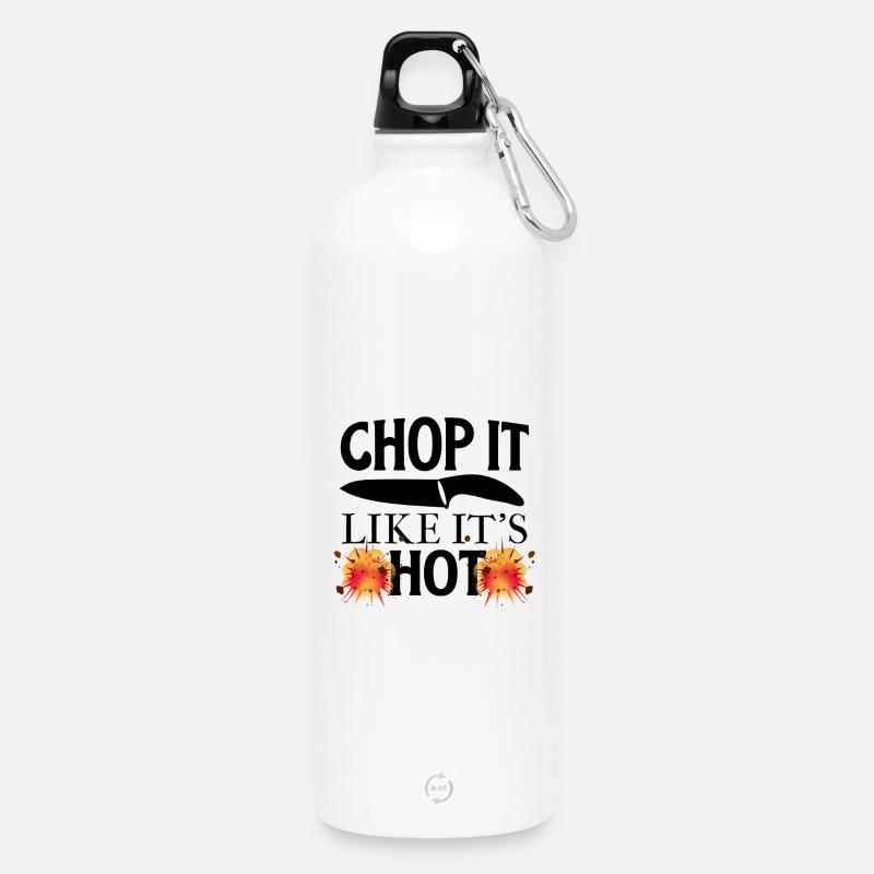 Chop it like it's hot lustiger Spruch - Trinkflasche mit Karabiner 750 ml - Weiß