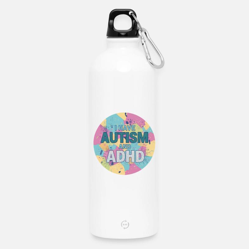 I Have Autism And ADHD - Water Bottle with carabiner 750 ml - white