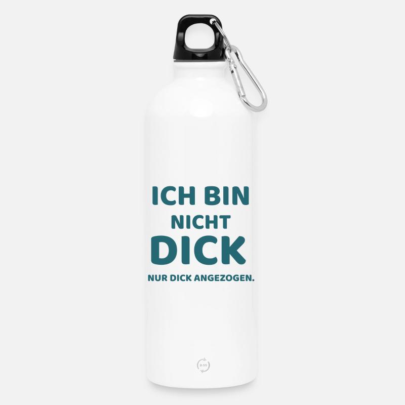 Ich bin nicht dick,  nur Dick angezogen - Trinkflasche mit Karabiner 750 ml - Weiß