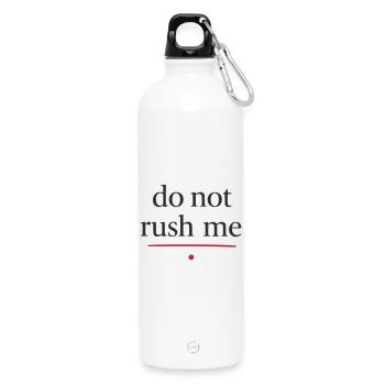 Leave Me Time Typo Poster, do not rush me - Water Bottle with carabiner 750 ml - white - Front