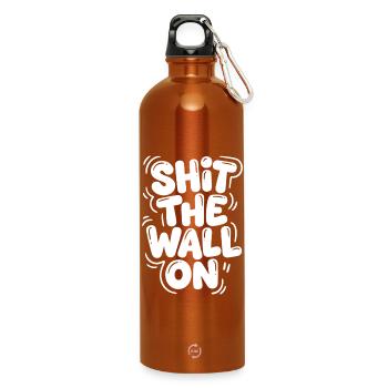 Shit the wall on - Trinkflasche mit Karabiner 750 ml - Orange - Vorne