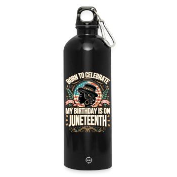 Geboren, um zu feiern: Mein Geburtstag ist am Juneteenth! - Trinkflasche mit Karabiner 750 ml - Schwarz - Vorne