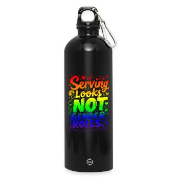 SERVING LOOKS, NOT GENDER ROLES - Water Bottle with carabiner 750 ml - black - Front