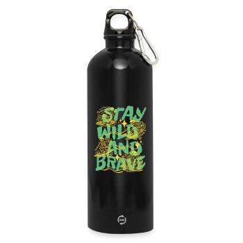 Stay Wild and Brave - Water Bottle with carabiner 750 ml - black - Front