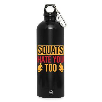 Fitness Fanatics Squats Hate You Too Calisthenics - Trinkflasche mit Karabiner 750 ml - Schwarz - Vorne