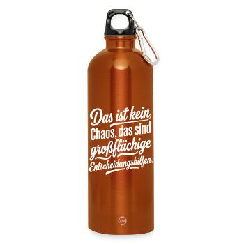 Chaos ist großflächige Entscheidungshilfe - Trinkflasche mit Karabiner 750 ml - Orange - Vorne