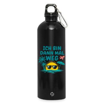 Urlaub Bin Dann Mal Weg Reise Sonne Strand Idee - Trinkflasche mit Karabiner 750 ml - Schwarz - Vorne