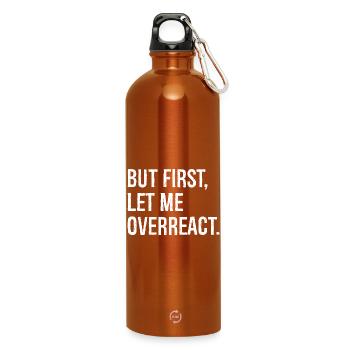 Mais d’abord, permettez-moi de réagir de manière excessive - Gourde en inox avec mousqueton 750 ml - orange - Devant