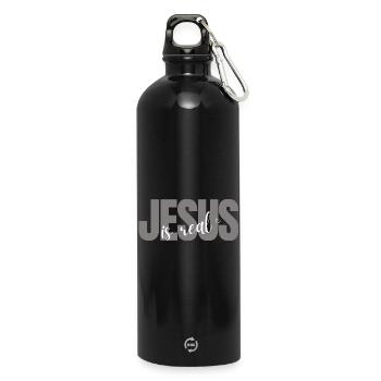 Jesus is Real - Trinkflasche mit Karabiner 750 ml - Schwarz - Vorne