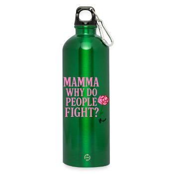 Mamma Why Do People Fight - Water Bottle with carabiner 750 ml - kelly green - Front