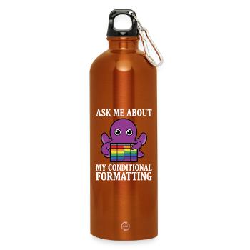 Ask Me About My Conditional Formatting Octopus - Water Bottle with carabiner 750 ml - burnt orange - Front
