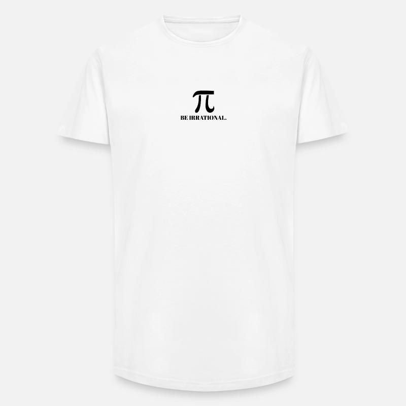 PI - Sei irrational - Schwarz - Long Fit Männer T-Shirt - Weiß