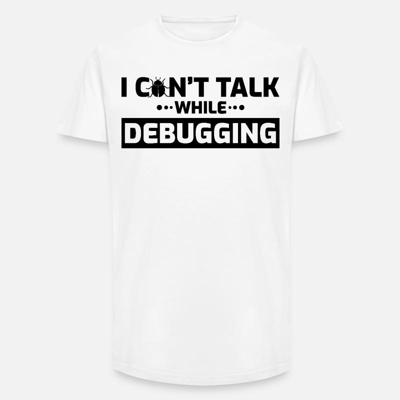I can't speak while debugging - Long Fit Men's T-Shirt - white