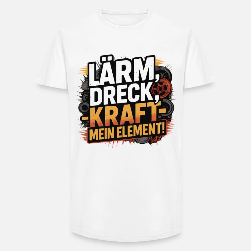 Lärm Dreck Kraft – Mein Element - Long Fit Männer T-Shirt - Weiß