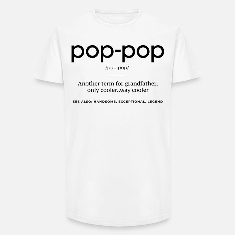 Pop-Pop-Definition – Cooler und legendärer Opa - Long Fit Männer T-Shirt - Weiß
