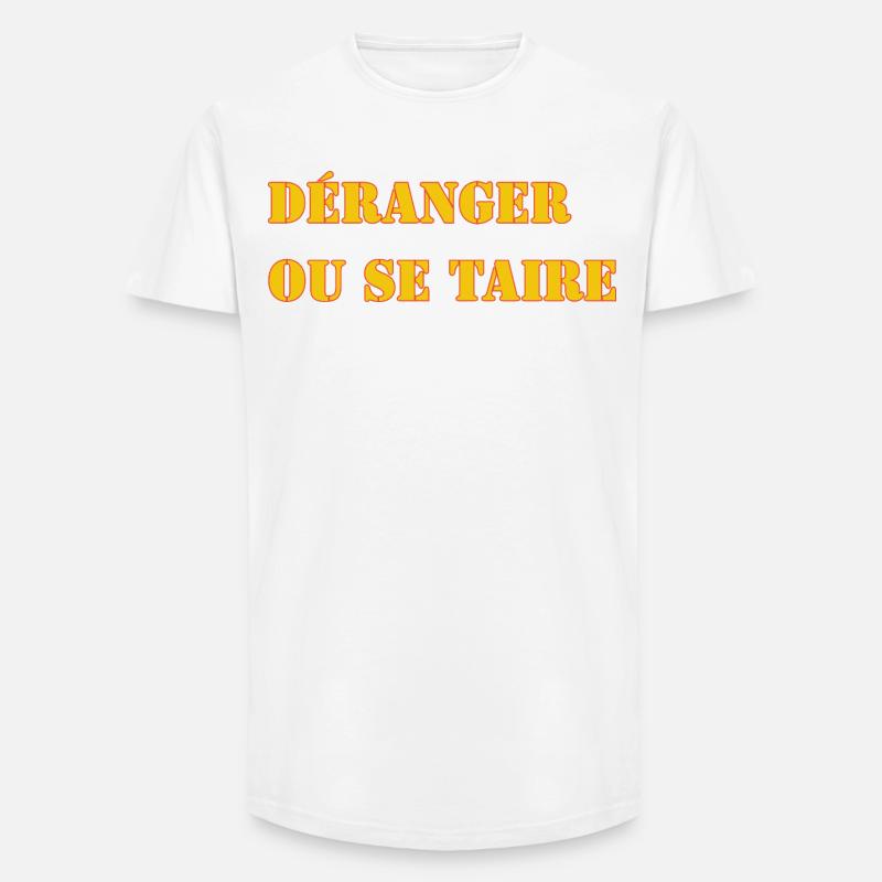 STÖREN ODER SCHWEIGEN. - Long Fit Männer T-Shirt - Weiß