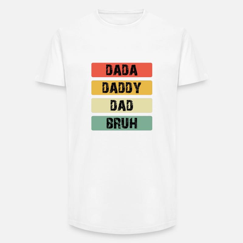 Dada Daddy Dad Bruh Farbbalken - Long Fit Männer T-Shirt - Weiß