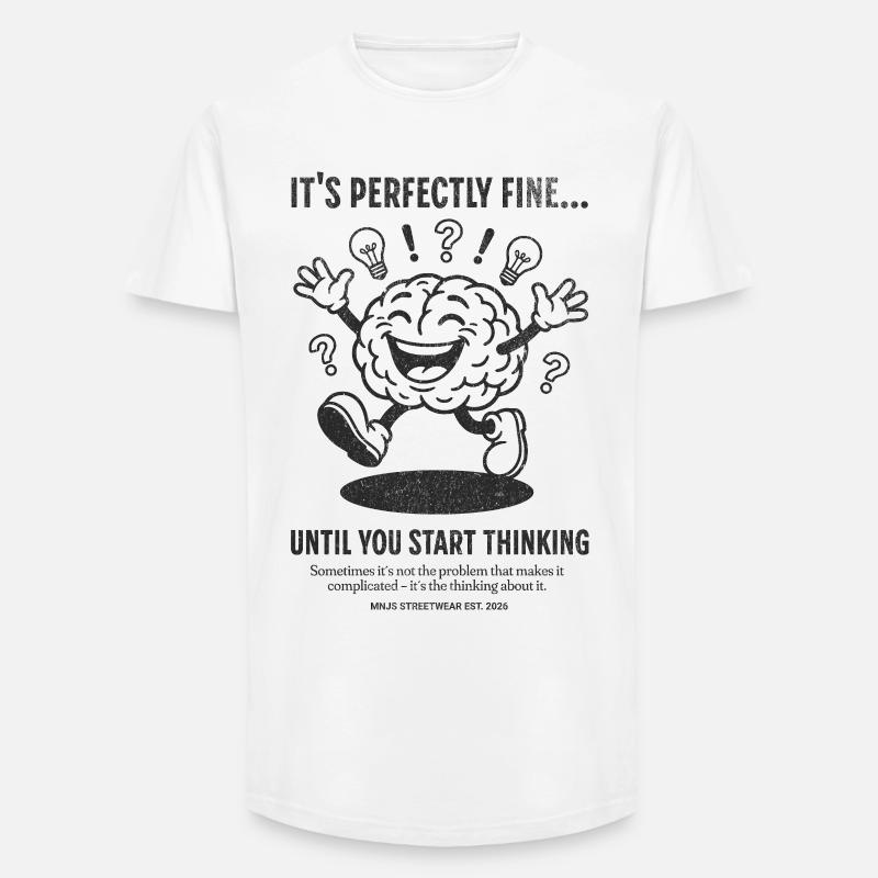 Brain Fun: Think First - Long Fit Men's T-Shirt - white