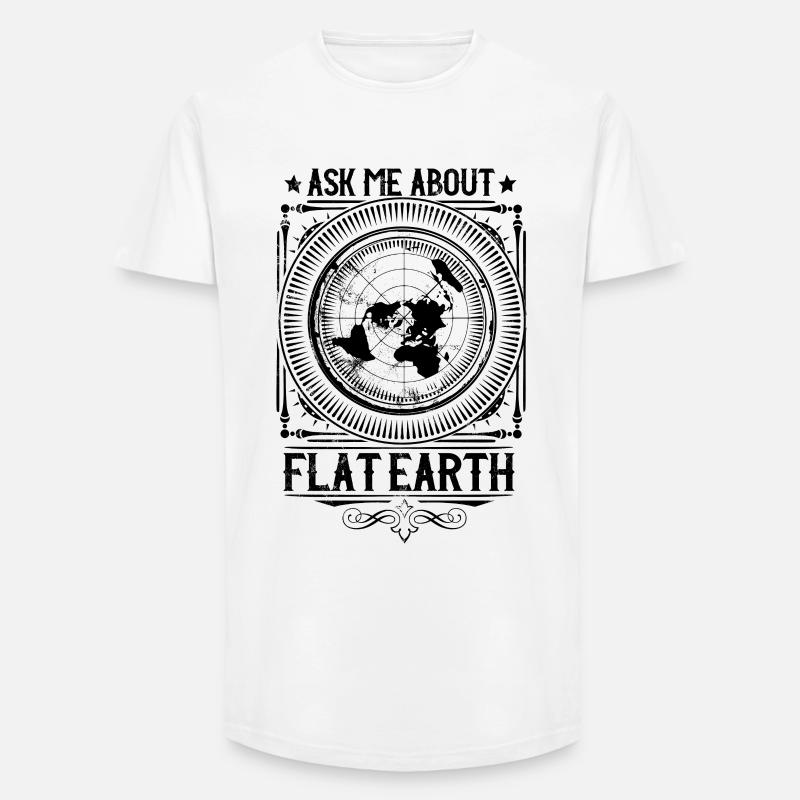 Ask me about #flatearth - Flache Erde - Long Fit Männer T-Shirt - Weiß