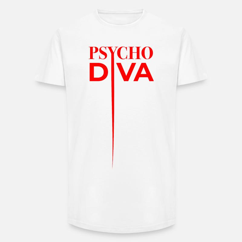 Psycho Diva – Sarkasmus-Spruch Rot - Long Fit Männer T-Shirt - Weiß
