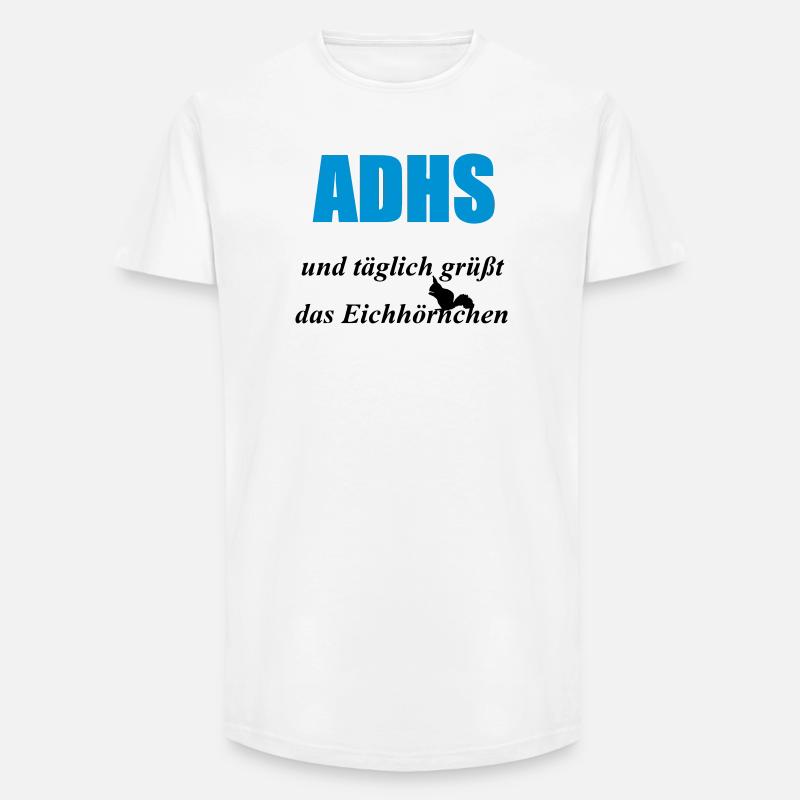 ADHS Eichhörnchen Geschenk - Long Fit Männer T-Shirt - Weiß