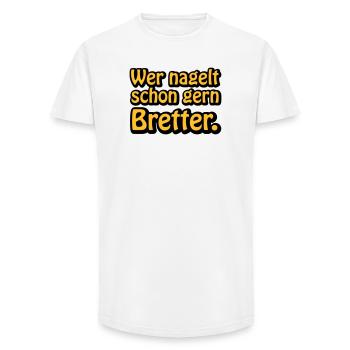 Wer nagelt schon gern Bretter - Long Fit Männer T-Shirt - Weiß - Vorne - AI Model Male 185 light (185cm)