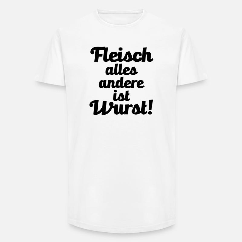 Fleisch. alles andere ist Wurst! - Long Fit Männer T-Shirt - Weiß