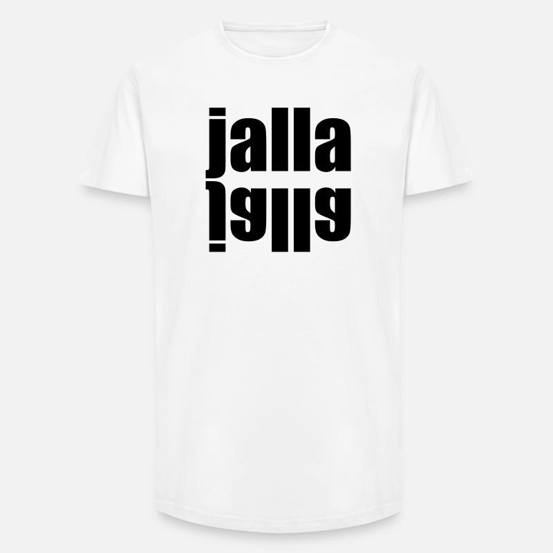 Jalla jalla - Long Fit Männer T-Shirt - Weiß