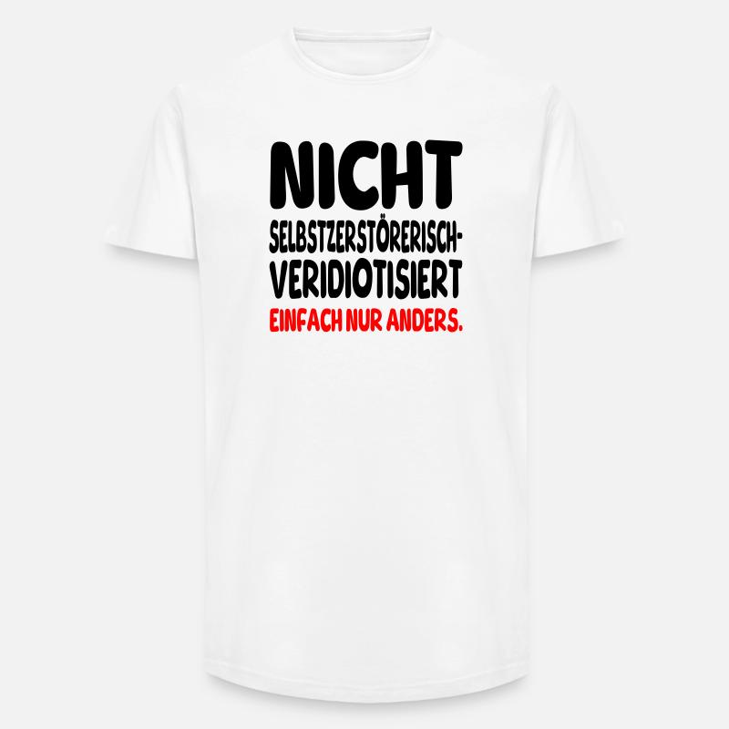 einfach nur anders - Long Fit Männer T-Shirt - Weiß